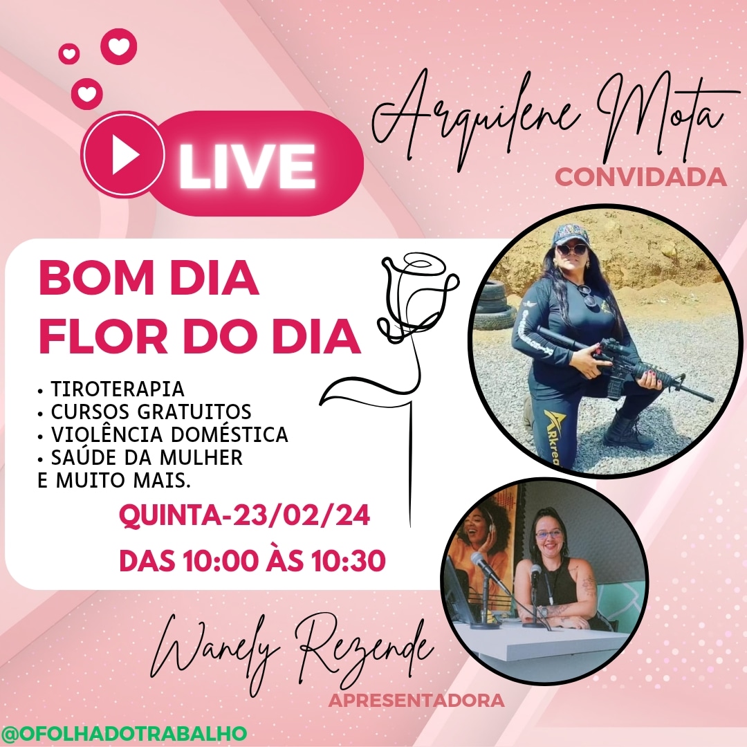 Bom dia, Flor do dia com ARQUILENE MOTA(24/02/24)